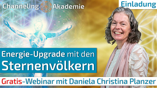 Energie-Upgrade mit den Sternenvölkern - GRATIS-Webinar mit Daniela Christina Planzer