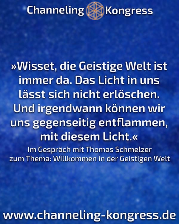 Willkommen in der Geistigen Welt - Thomas Schmelzer im Gespräch - Zitat