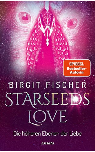 Fischer_Birgit_Buch-03_Starseeds_Love
