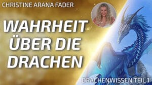 Christine ARANA Fader - Drachenwissen Teil 1 - Thumbnail