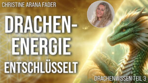 Christine ARANA Fader - Drachenwissen Teil 3 - Thumbnail