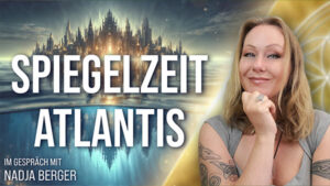 Nadja Berger IGM Spiegelzeit Atlantis